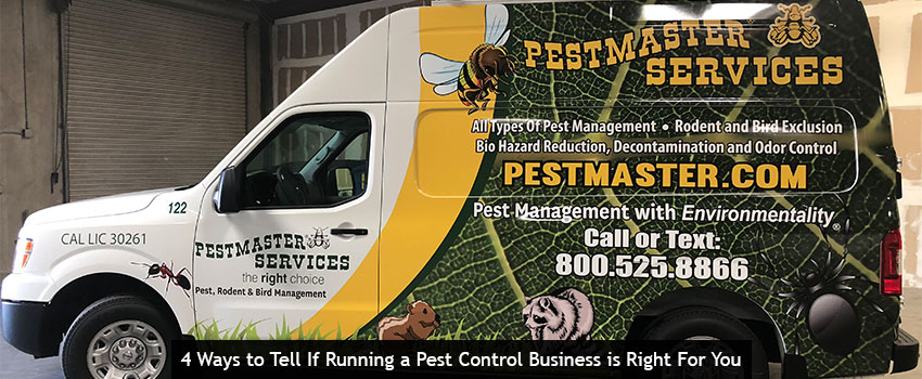 4 Ways to Tell If Running a Pest Control Business is Right For You