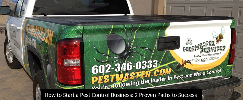 How to Start a Pest Control Business: 2 Proven Paths to Success
