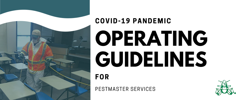 COVID-19 Pandemic: Operating Guidelines For Pestmaster