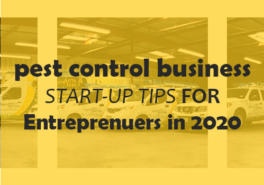 Pest Control Business Start-up Tips For Entrepreneurs In 2020