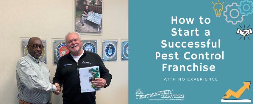 How To Start A Successful Pest Control Specialists Franchise With No Experience